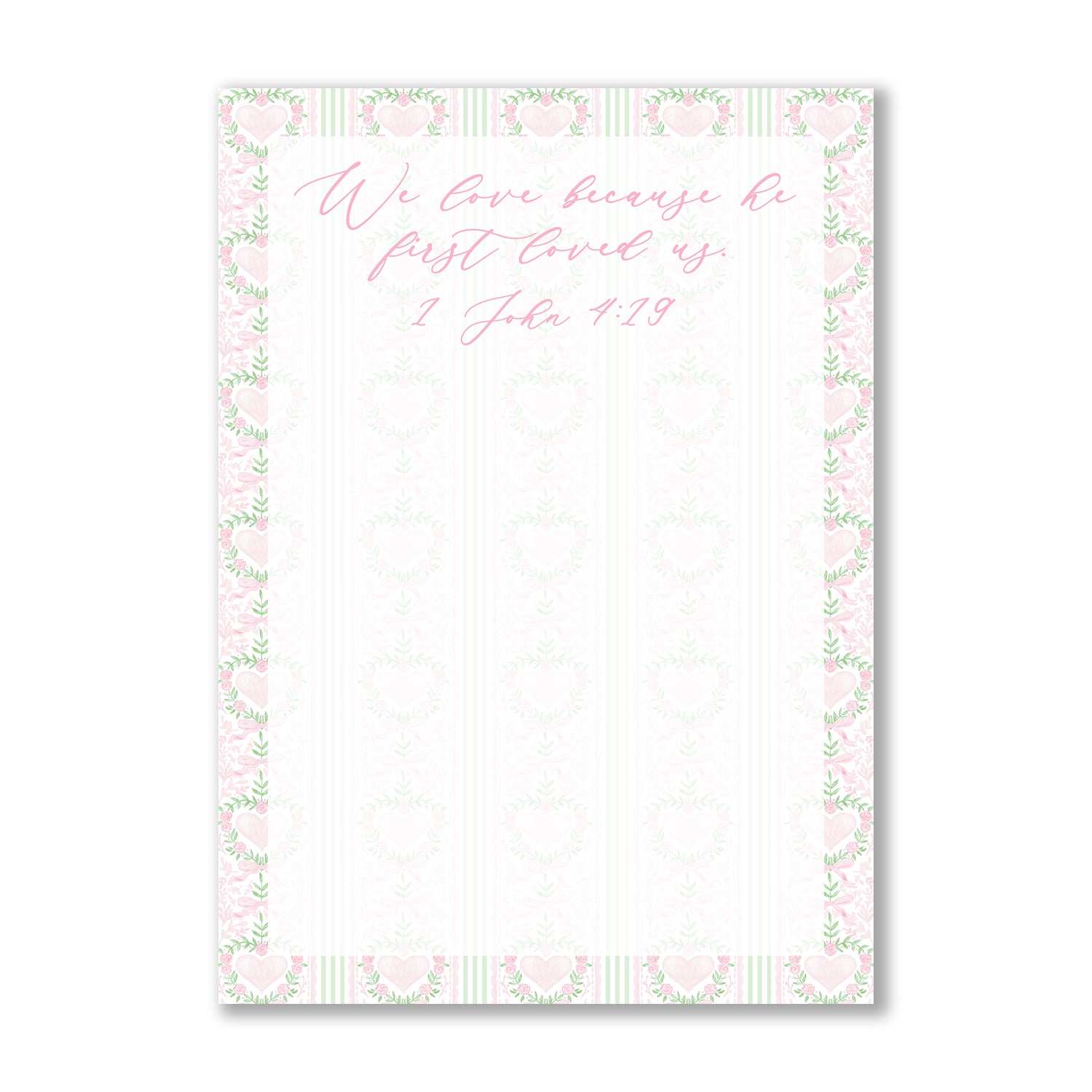 1 John 4:19 Valentines's Notepad